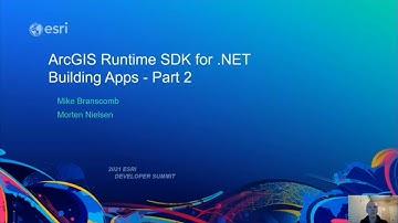 ArcGIS Runtime SDK for .NET: Building Apps - Part 2