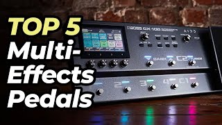 Top 5 Best Multi Effects Pedals 2023