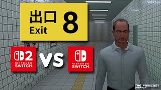 The Exit 8 | Switch 2 vs Switch 1