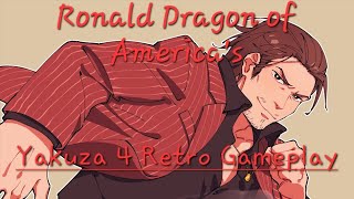 Ronald Dragon's: Yakuza 4 Retro Gameplay Episode 1-Shun Akiyama(Chapter 1_The Infamous Loanshark)
