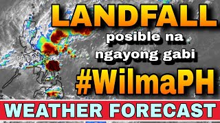 BAGYONG WILMA, PAGHANDAAN NA ANG PAGTAMA SA LUPA! 🌀‼️ | WEATHER UPDATE TODAY | ULAT PANAHON TODAY