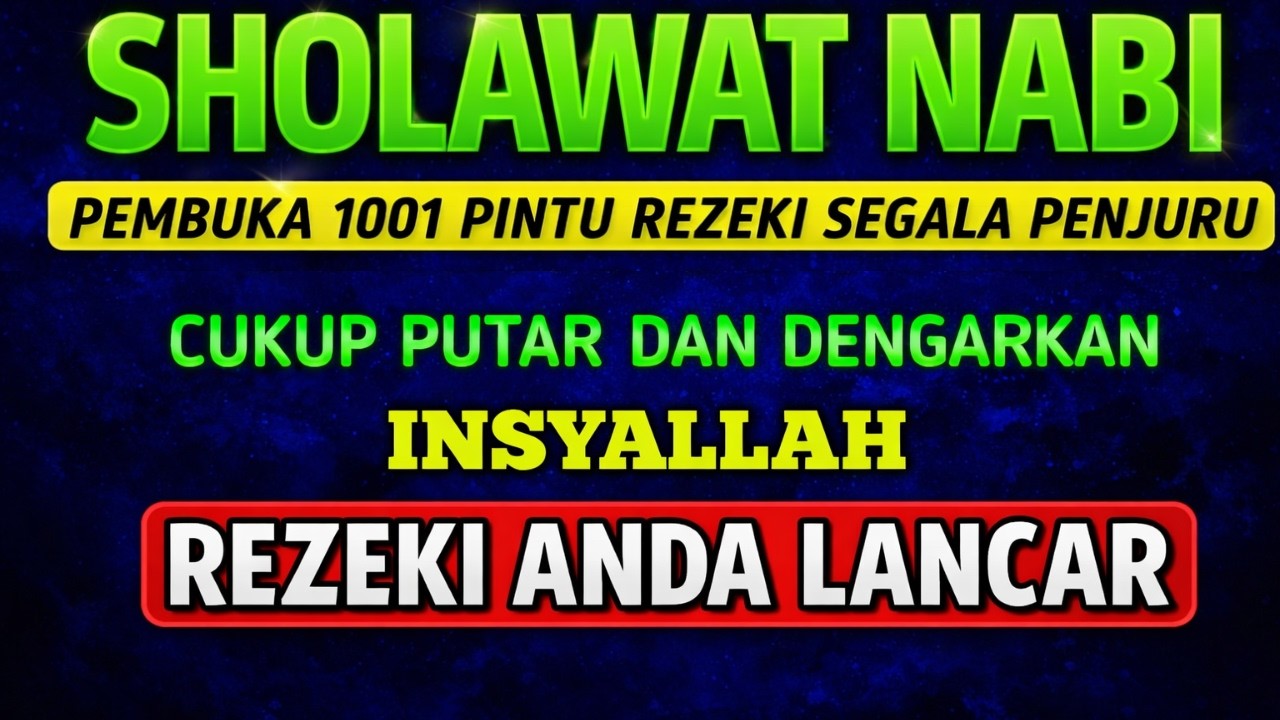 Sholawat Nabi 🌅 Pembuka 1001 Pintu Rezeki | Cukup Putar & Dengarkan