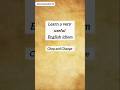 Idiom | Chop and Change | #shortsfeed #shorts #shortvideo #short #viralshorts #viralvideo#vocabs