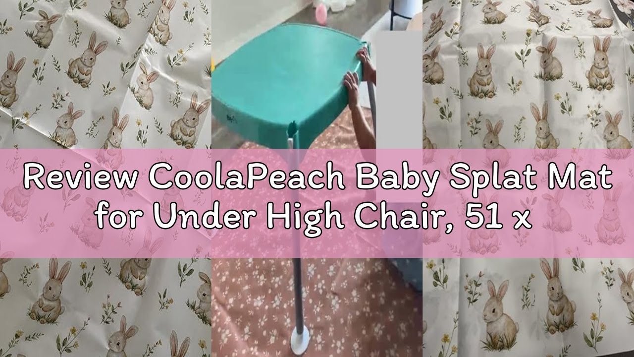Review CoolaPeach Baby Splat Mat for Under High Chair, 51 x 51 Inch Wipeable Splash Mat，Floor Protec