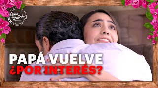 Sofía Cree Que Recuperó A Su Papá Sin Saber Que Solo Volvió Por Su Dinero El Que Quita 45 Cded