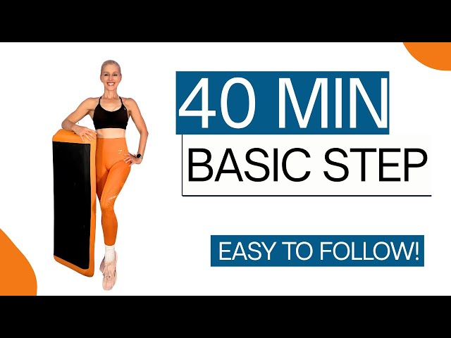 40-Minute Basic Step Workout | Learn the Moves + Burn Energy