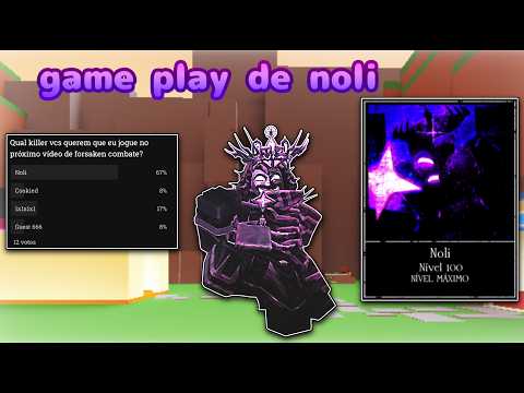 Gameplay de noli nível +100 (forsaken combate) roblox
