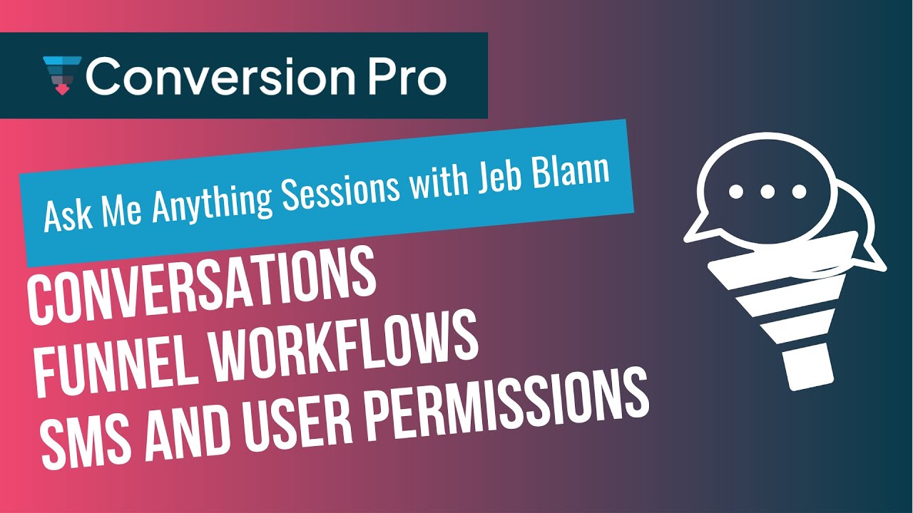 Conversations, Funnel Workflows, SMS Automations for Real Estate Agents using Conversion Pro