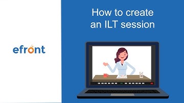 How to create an ILT session in eFront