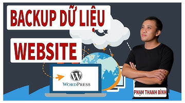 Cách Backup Dữ Liệu Website Wordpress 2021