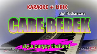 CARE BEBEK  KARAOKE DANGDUT KOPLO PARGOY THAILAND