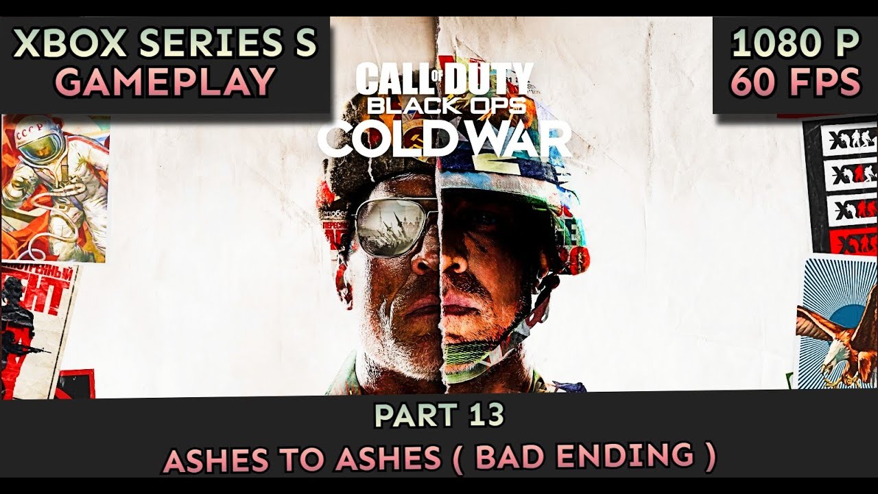 CALL OF DUTY BLACK OPS COLD WAR FULL CAMPAIGN GAMEPLAY MISSION 13 Ashes to Ashes No Commentary