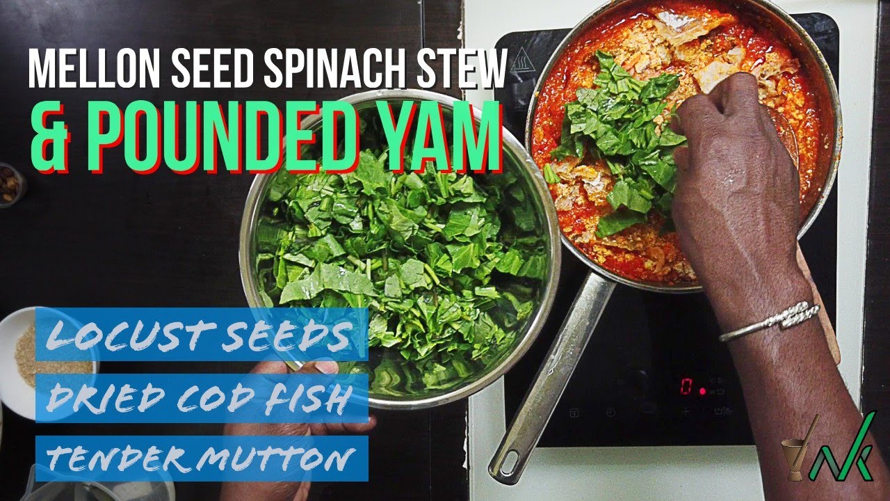 Nigerian Mellon Seed And Spinach Soup With Easy Pounded Yam (Efo Egusi