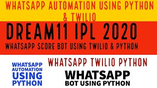 Bot For Whatsapp|Dream11 IPL2020 Whatsapp Live Score Bot Using Twilio & Python|,Second Part|Part:20 screenshot 5