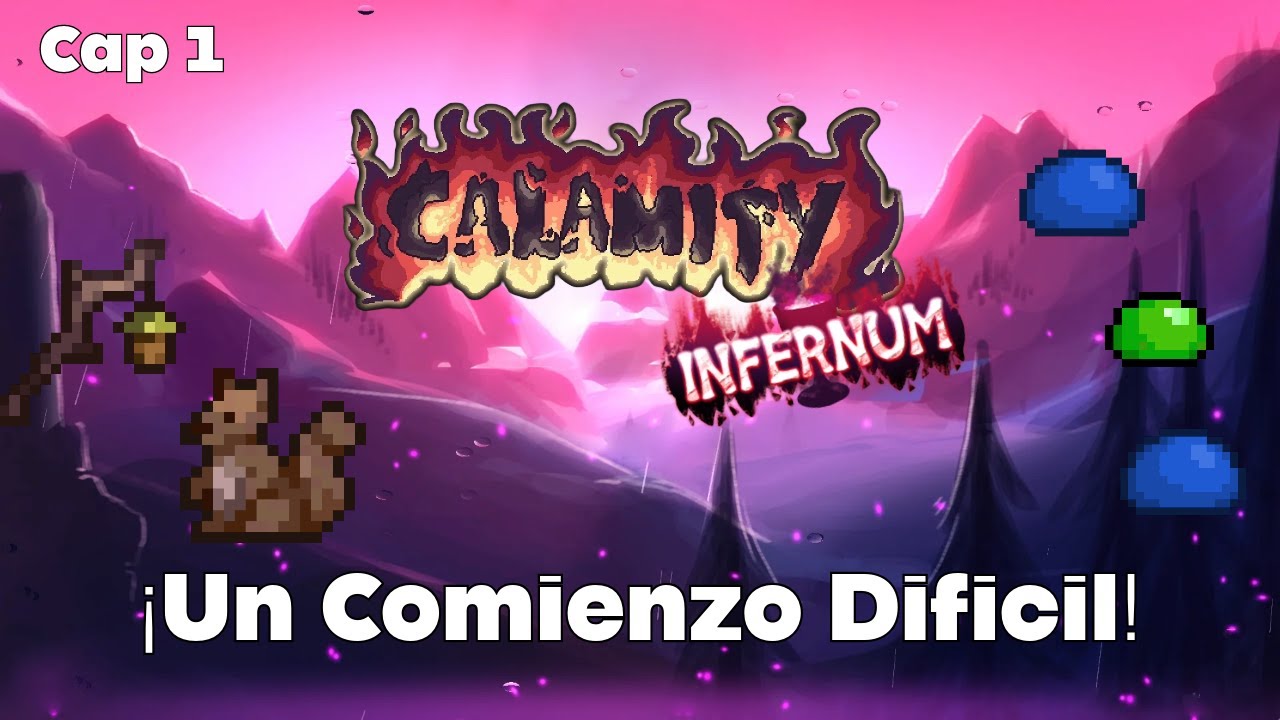 ¡Un Inicio Dificil! | Terraria Calamity Infernum | Capítulo 1 - YouTube