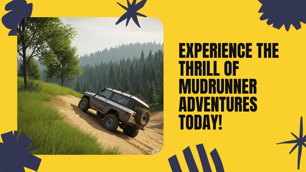 MudRunner_ A Spintires game™ : Off-road warrior! MudRunner adventures never disappoint. 🔥