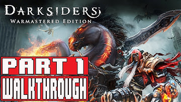 DARKSIDERS WARMASTERED EDITION Gameplay Walkthrough Part 1 (1080p) - No Commentary