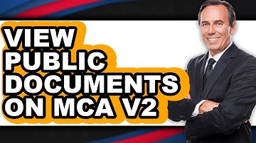 How to View Public Documents on Mca V2 (easy Method)