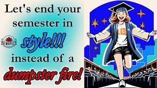 Eight things you MUST do at the end of every semester! (real college help)