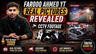 Farooq Ahmed YT Accident | Real CCTV Footage & What Happened