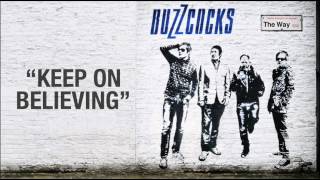 BUZZCOCKS &quot;KEEP ON BELIEVING&quot;