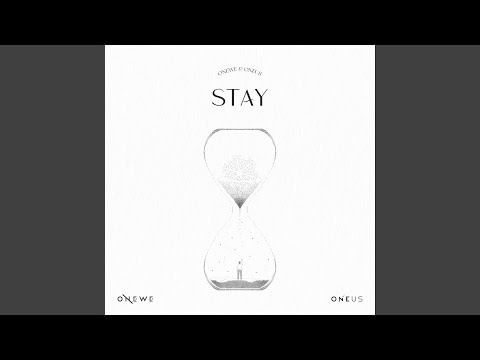 ONEWE & ONEUS - STAY