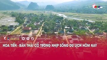 Hoa Tiến - Bản Thái cổ trong nhịp sống du lịch hôm nay
