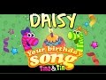 Tina &amp; Tin Happy Birthday DAISY (Personalized Songs For Kids) #PersonalizedSongs