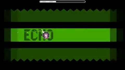 Awesome level! - Echo by Noobas & TriAxis.