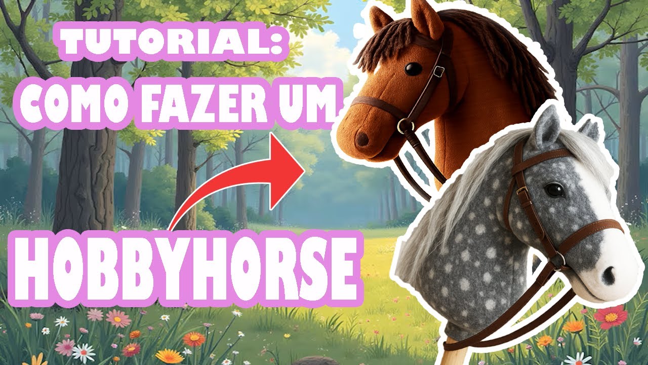 FAÇA VOCÊ MESMO SEU HOBBYHORSE! tutorial cavalo de pau