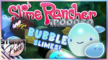 Slime Rancher: Modded - CHEEZ SLIMES?! BUBBLE SLIMES?! WHY CAN