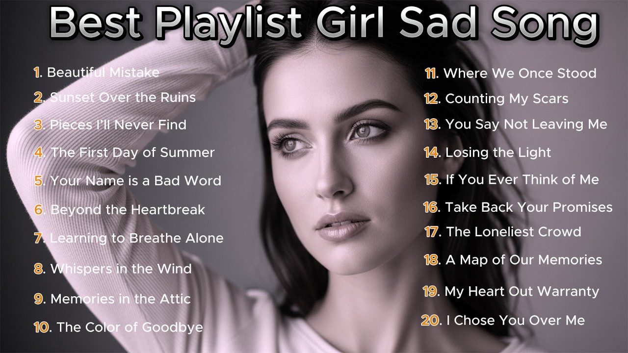 Beautiful girl sad song / Top Playlist Music girl sad song 2026