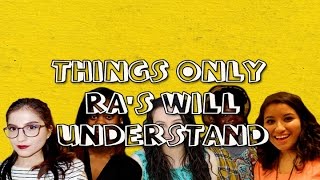 Download Lagu 11 Things Only RAs Will Understand MP3