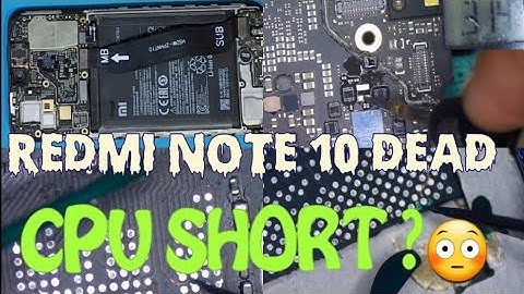 Redmi note 10 dead 🔥 CPU SHORT? Repair 😳