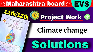 class 11 evs project climate change class 12 - 12th evs project class 11 2025 evs climate change pdf