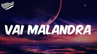 Anitta  - Vai malandra (feat. Tropkillaz & DJ Yuri Martins)  - Letra