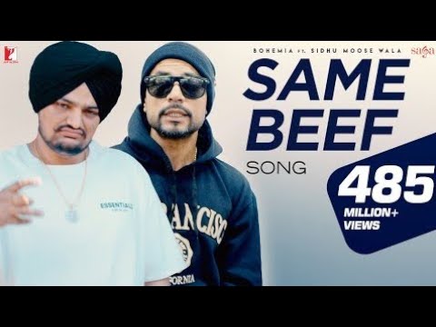 Same Beef Song | Bohemia | Ft.Sidhu Moose Wala | Byg Byrd | New Punjabi Songs, Punjabi Songs 2023