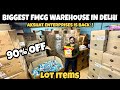 Biggest FMCG Warehouse In Delhi | Daily Care Products On Discount | 100% Original Products | 90% OFF