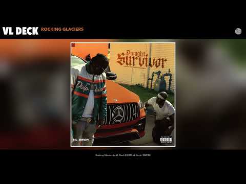 VL Deck - Rocking Glaciers (Official Audio)