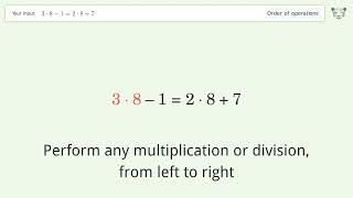 Master Order of Operations: Solve 3*8-1=2*8+7 Step by Step!