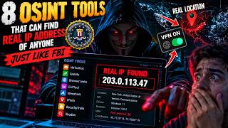 I Found 8 Secret OSINT Tools That Can Reveal a Real IP Address- Like FBI