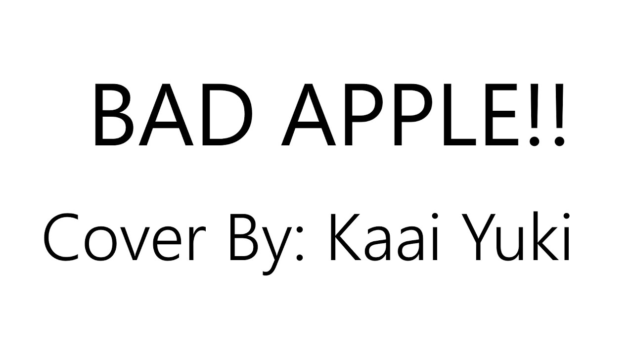 Bad Apple!! | Kaai Yuki Cover