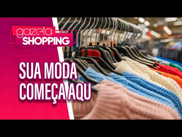 Sua moda começa aqu | Textil Abril | Gazeta Shopping