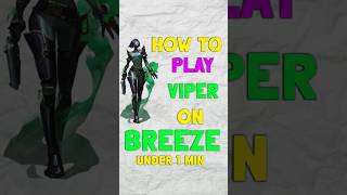 How to play VIPER on Breeze #valorant #vipervalorant #breeze #breezelineups #viperbreezelineups