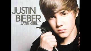 Justin Bieber - Latin Girl