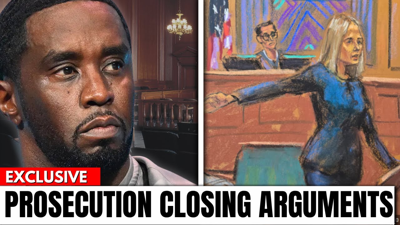 Prosecution BOMBSHELL Closing Arguments in Diddy Trial - YouTube