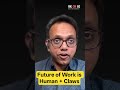 Future of Work is Human + Claws #ai #podcast #business #innovation #viralshort