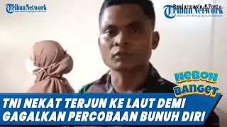 Sosok TNI Pratu Edi Sudrajat Banjarnahor, Nekat Terjun ke Laut Demi Gagalkan Percobaan Bunuh Diri