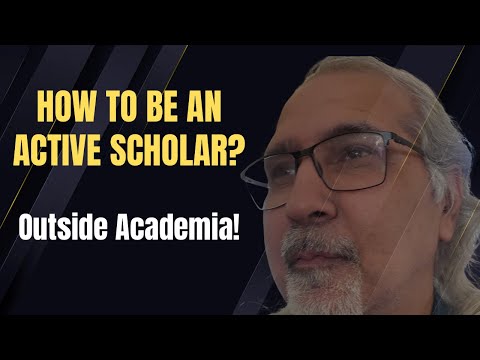 How to be an Active Scholar Outside Academia?