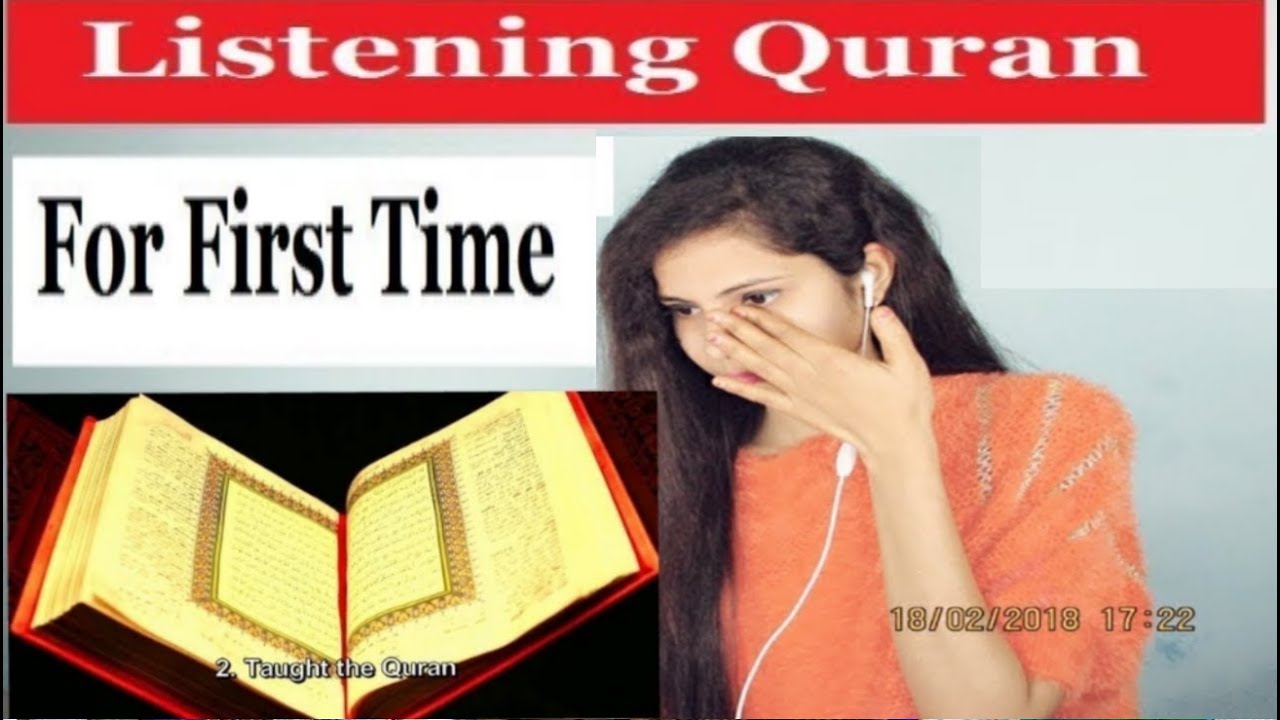NON MUSLIM LISTENING TO THE QURAN FOR THE FIRST TIME